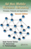 Ad Hoc Mobile Wireless Networks: Principles, Protocols and Applications