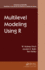 Multilevel Modeling Using R (Chapman & Hall/Crc Statistics in the Social and Behavioral Sciences)