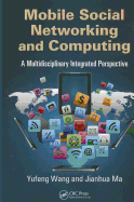 Mobile Social Networking and Computing