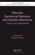 Discrete Dynamical Systems and Chaotic Machines