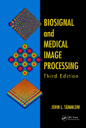 Biosignal and Medical Image Processing