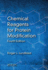 Chemical Reagents for Protein Modification