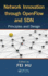 Network Innovation Through Open Flow and Sdn