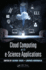 Cloud Computing with E-Science Applications