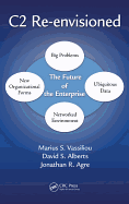 C2 Re-Envisioned: The Future of the Enterprise