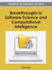 Breakthroughs in Software Science and Computational Intelligence