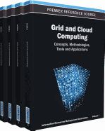 Grid and Cloud Computing: Concepts, Methodologies, Tools and Applications, 4 Volume Set