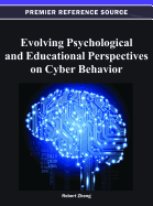 Evolving Psychological and Educational Perspectives on Cyber Behavior