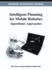 Intelligent Planning for Mobile Robotics: Algorithmic Approaches
