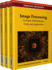 Image Processing: Concepts, Methodologies, Tools, and Applications, 3 Volume Set