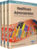 Healthcare Administration: Concepts, Methodologies, Tools, and Applications
