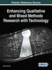 Enhancing Qualitative and Mixed Methods Research With Technology