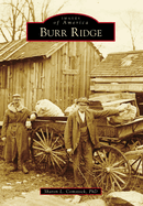Burr Ridge (Illinois) (Images of America)