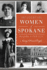 Influential Women of Spokane: Building a Fair City (American Heritage)