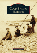 Cold Spring Harbor (Images of America)