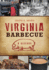 Virginia Barbecue: A History