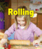Rolling (First Step Nonfiction? Balance and Motion)