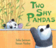 Two Shy Pandas (Andersen Press Picture Books (Hardcover))