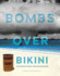 Bombs Over Bikini: the World's First Nuclear Disaster