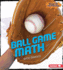 Ball Game Math (Math Everywhere! )