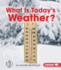 What is Today's Weather? Format: Paperback