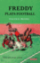 Freddy Plays Football (Freddy the Pig)