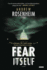 Fear Itself: a Novel