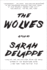 The Wolves: A Play