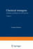 Chemical Mutagens: Principles and Methods for Their Detection Volume 4