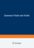 Quantum Fluids and Solids