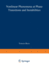 Nonlinear Phenomena at Phase Transitions and Insta