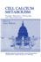 Cell Calcium Metabolism: Physiology, Biochemistry, Pharmacology, and Clinical Implications