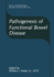 Pathogenesis of Functional Bowel Disease