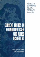 Current Trends in Sphingolipidoses and Allied Disorders (Advances in Experimental Medicine and Biology, 68)