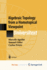 Algebraic Topology from a Homotopical Viewpoint