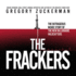 The Frackers: the Outrageous Inside Story of the New Billionaire Wildcatters (Your Coach in a Box)