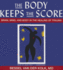 The Body Keeps the Score: Brain, Mind, and Body in the Healing of Trauma