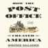 How the Post Office Created America: a History