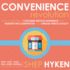 The Convenience Revolution: How to Deliver a Customer Service Experience That Disrupts the Competition and Creates Fierce Loyalty