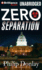 Zero Separation: a Novel (Donovan Nash)