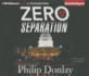 Zero Separation: a Novel (Donovan Nash, 3)