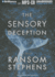 The Sensory Deception