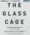 The Glass Cage: Automation and Us