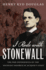 I Rode With Stonewall: Being Chiefly the War Experiences of the Youngest Member of Jackson's Staff