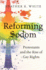 Reforming Sodom: Protestants and the Rise of Gay Rights
