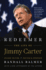 Redeemer, Second Edition: the Life of Jimmy Carter