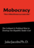 Mobocracy: "This is What Democracy Looks Like"