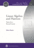 Linear Algebra and Matrices: Topics for a Second Course (Pure and Applied Undergraduate Texts) (Pure and Applied Undergraduate Texts, 24)