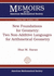 New Foundations for Geometry-Two Non-Additive Languages for Arithmetical Geometry (Memoirs of the American Mathematical Society)