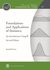 Foundations and Applications of Statistics: an Introduction Using (Pure and Applied Undergraduate Texts) (Pure and Applied Undergraduate Texts, 28)